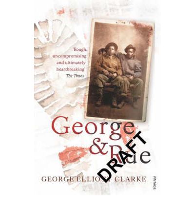 Cover for George Elliott Clarke · George &amp; Rue (Pocketbok) (2006)