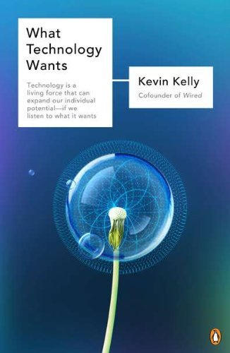 Cover for Kevin Kelly · What Technology Wants (Paperback Book) (2011)