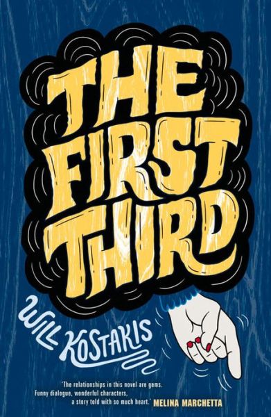 Cover for Will Kostakis · First Third (Book) (2013)