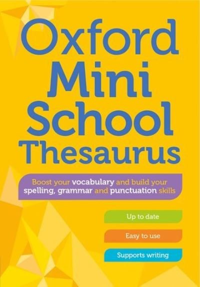 Cover for Oxford Dictionaries · Oxford Mini School Thesaurus (Paperback Bog) (2023)