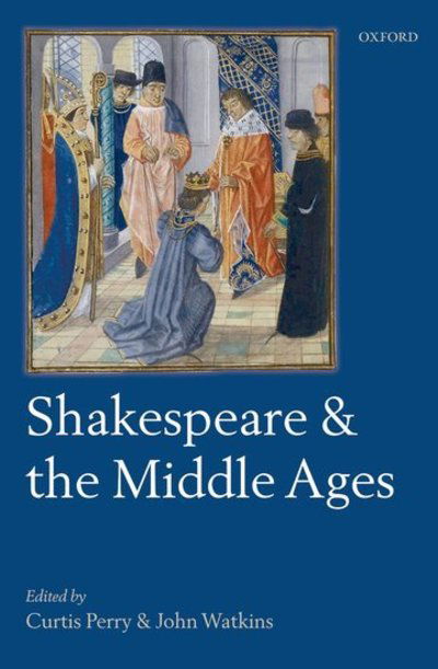 Cover for Shakespeare and the Middle Ages (Hardcover bog) (2009)