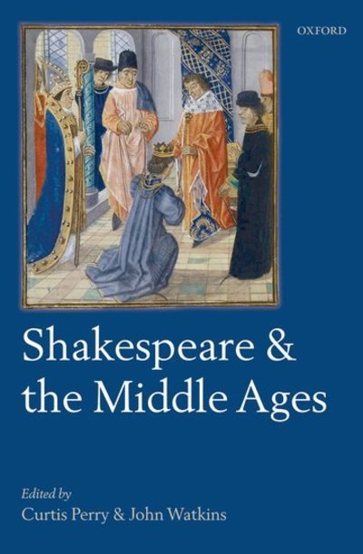 Cover for Shakespeare and the Middle Ages (Innbunden bok) (2009)