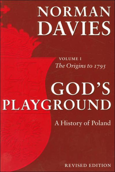 Cover for Norman Davies · God's Playground: a History of Poland (Paperback Book) [2 Rev edition] (2005)