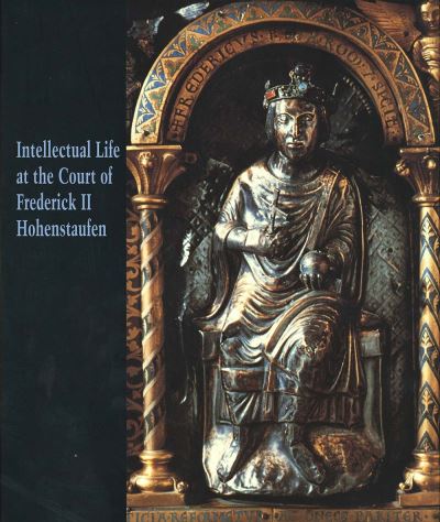 Cover for William Tronzo · Intellectual Life at the Court of Frederick II Hohenstaufen (Book) (1994)