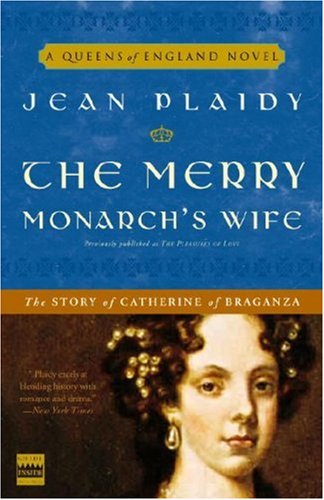 Cover for Jean Plaidy · The Merry Monarch's Wife: the Story of Catherine of Braganza (A Queens of England Novel) (Paperback Book) [Reprint edition] (2008)