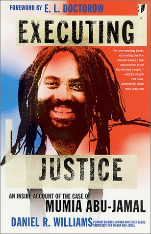Cover for Daniel R. Williams · Executing Justice: an Inside Account of the Case of Mumia Abu-jamal (Pocketbok) (2002)