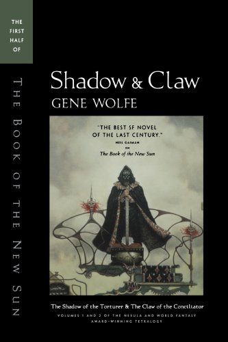 Cover for Gene Wolfe · Shadow and Claw: The First Half of the Book of the New Sun (Taschenbuch) [5th edition] (1994)
