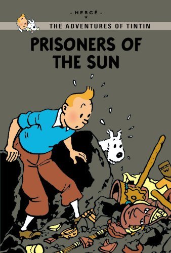 Cover for Herge · Prisoners of the Sun - The Adventures of Tintin: Young Readers Edition (Paperback Bog) [The Adventures Of Tintin: Young Readers edition] (2014)