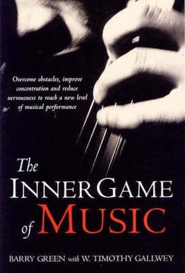 Cover for Barry Green · The Inner Game of Music (Paperback Book) (1987)