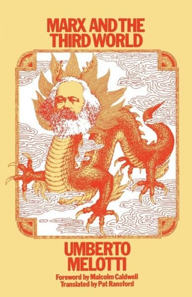 Cover for Umberto Melotti · Marx and the Third World (Paperback Book) [1977 edition] (1977)