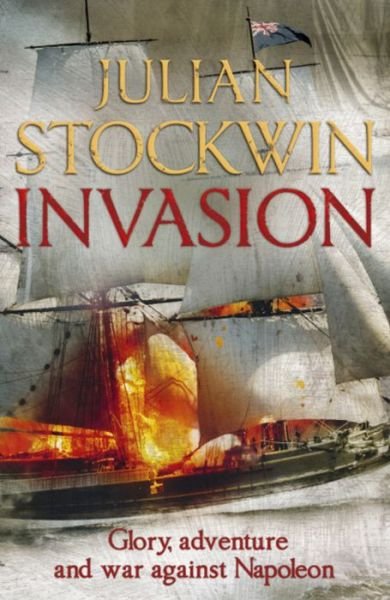 Cover for Julian Stockwin · Invasion: Thomas Kydd 10 (Paperback Book) (2010)