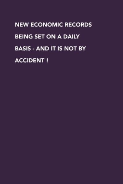Cover for Counterpath Press · New Economic Records Being Set on a Daily Basis - and It Is Not by Accident! (Book) (2018)