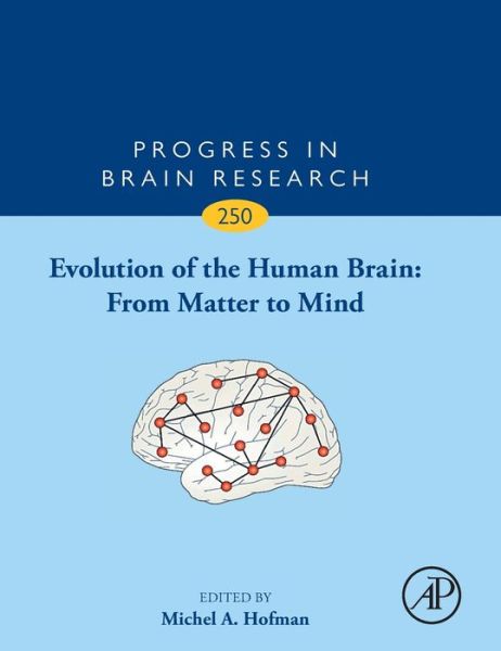 Cover for Michel Hofman · Evolution of the Human Brain: From Matter to Mind (Hardcover Book) (2019)