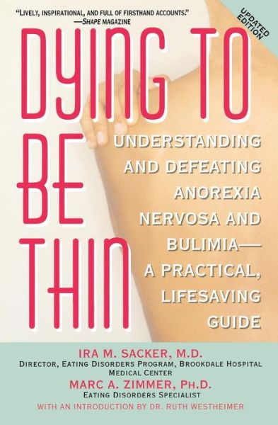 Cover for Ira M. Sacker · Dying To Be Thin (Paperback Book) [Updated edition] (2001)