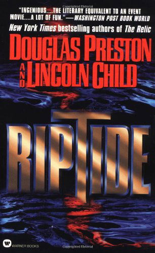 Riptide - Douglas Preston - Bøger - Little, Brown & Company - 9780446607179 - 1. juli 1999