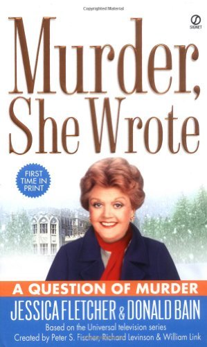 Cover for Donald Bain · Murder, She Wrote: a Question of Murder (Paperback Bog) (2006)