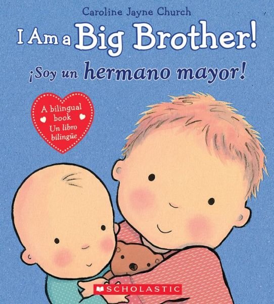 Cover for Caroline Jayne Church · I Am a Big Brother! (Hardcover Book) (2015)
