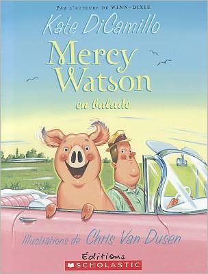 Mercy Watson - Kate DiCamillo - Książki - Scholastic - 9780545991179 - 2008