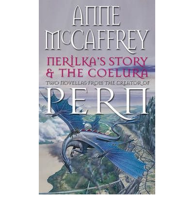 Cover for Anne McCaffrey · Nerilka's Story &amp; The Coelura - The Dragon Books (Pocketbok) (1987)