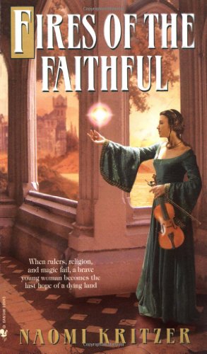 Fires of the Faithful (Bantam Spectra Book) - Naomi Kritzer - Books - Spectra - 9780553585179 - October 1, 2002