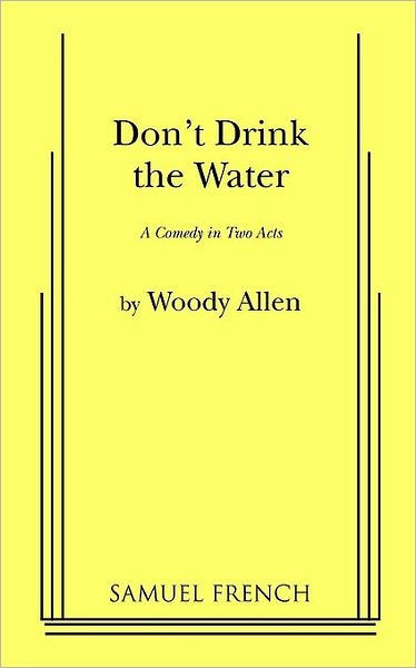 Cover for Woody Allen · Don't Drink the Water (Paperback Book) (2010)