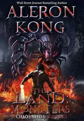 Cover for Aleron Kong · The Land : Monsters : A LitRPG Saga (Hardcover Book) (2020)