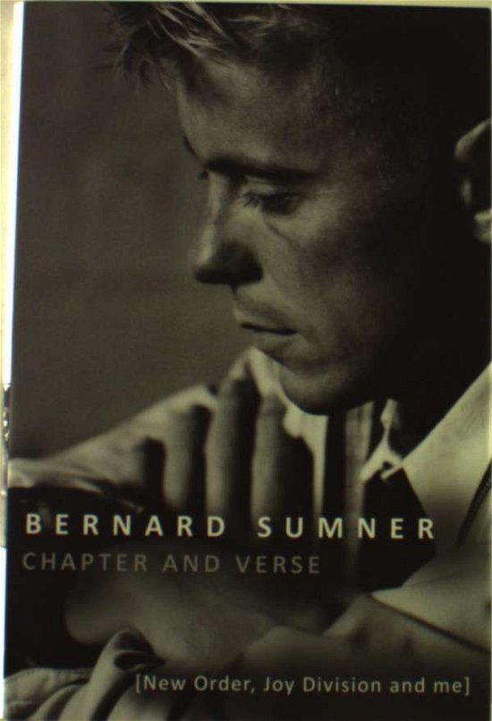 Cover for Bernard Sumner · Chapter &amp; Verse (Buch) (2014)