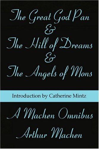 Cover for Arthur Machen · A Machen Omnibus (Hardcover bog) (2008)