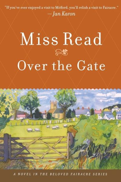 Cover for Miss Read · Over the Gate (Taschenbuch) (2007)