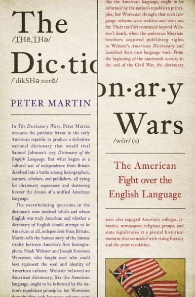 Cover for Peter Martin · The Dictionary Wars: The American Fight over the English Language (Pocketbok) (2020)