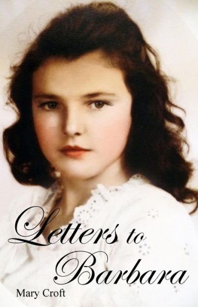 Cover for Mary Croft · Letters to Barbara (Paperback Book) (2016)