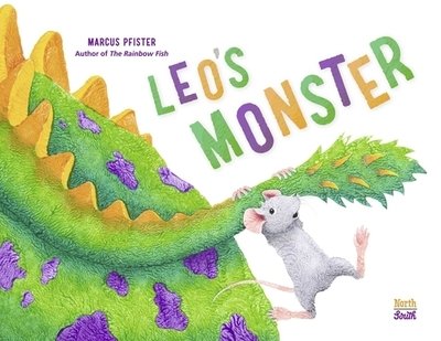 Cover for Marcus Pfister · Leo's Monster (Hardcover bog) (2020)