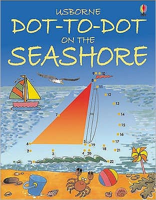 Dot-to-Dot On the Seashore - Dot-to-Dot - Jenny Tyler - Books - Usborne Publishing Ltd - 9780746057179 - April 25, 2003