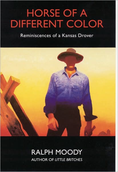 Cover for Ralph Moody · Horse of a Different Color: Reminiscences of a Kansas Drover (Paperback Book) (1994)