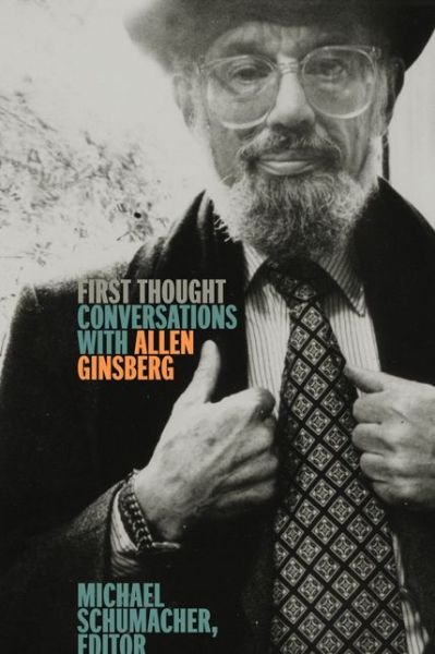 Cover for Allen Ginsberg · First Thought: Conversations with Allen Ginsberg (Paperback Bog) (2017)