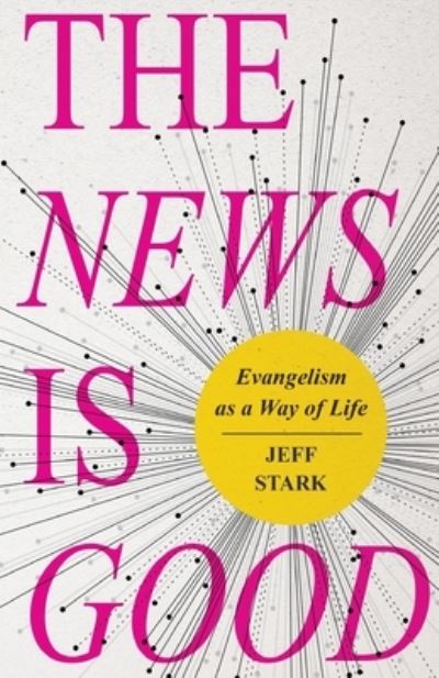 Cover for Jeff Stark · News Is Good (Book) (2023)