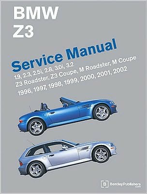 Cover for Bentley Publishers · Bmw Z3 Service Manual 1996-2002 (Hardcover Book) (2005)