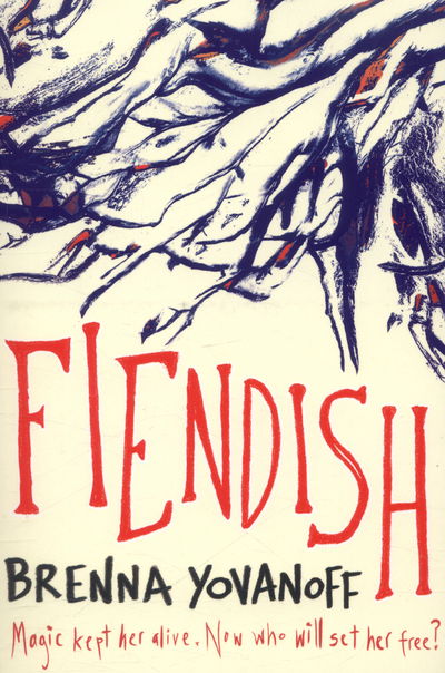 Cover for Brenna Yovanoff · Fiendish (Paperback Book) (2014)