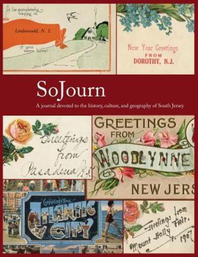 SoJourn - Thomas E Kinsella - Books - South Jersey Culture & History Center - 9780988873179 - April 22, 2016