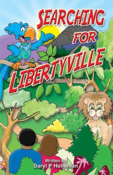 Daryl Holloman · Searching for Libertyville (Paperback Bog) (2017)