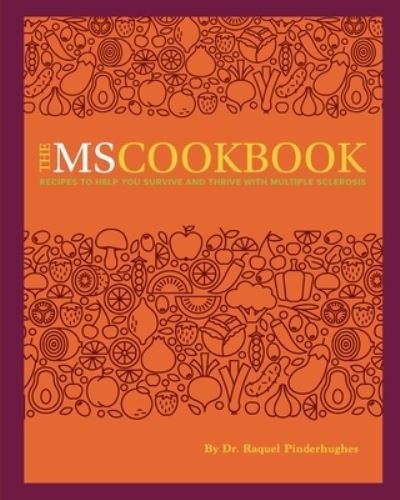 The MS Cookbook - Raquel Pinderhughes - Książki - Blurb, Inc. - 9781006273179 - 3 lipca 2024