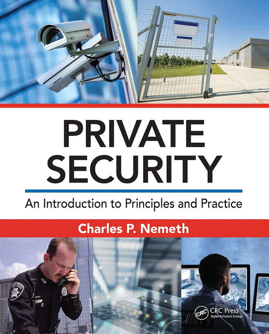 Cover for Charles P. Nemeth · Private Security: An Introduction to Principles and Practice (Taschenbuch) (2021)