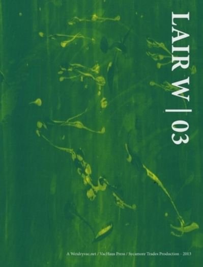 Cover for Inc. Blurb · Lair W 03 (Gebundenes Buch) (2024)