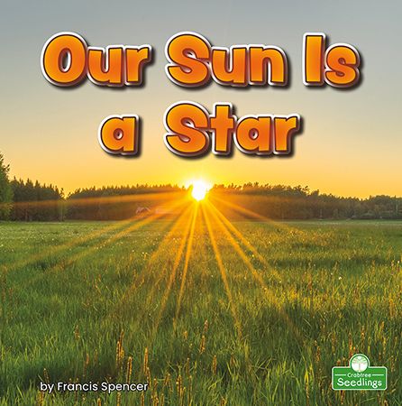 Cover for Francis Spencer · Our Sun Is a Star (Paperback Book) (2022)