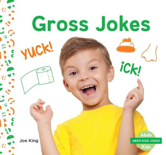 Cover for Joe King · Gross Jokes (Hardcover Book) (2021)