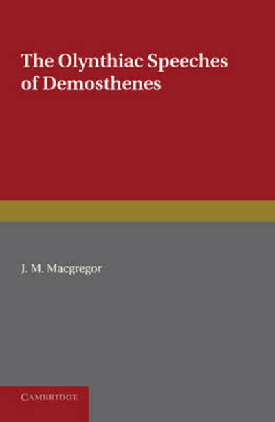 Cover for Demosthenes · The Olynthiac Speeches of Demosthenes (Taschenbuch) (2014)