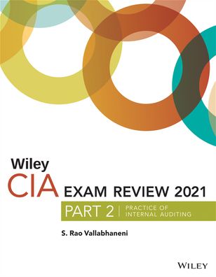 Cover for S. Rao Vallabhaneni · Wiley CIA Exam Review 2021, Part 2: Practice of Internal Auditing - Wiley CIA Exam Review Series (Taschenbuch) (2021)