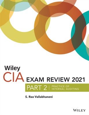 Cover for S. Rao Vallabhaneni · Wiley CIA Exam Review 2021, Part 2: Practice of Internal Auditing - Wiley CIA Exam Review Series (Paperback Book) (2021)