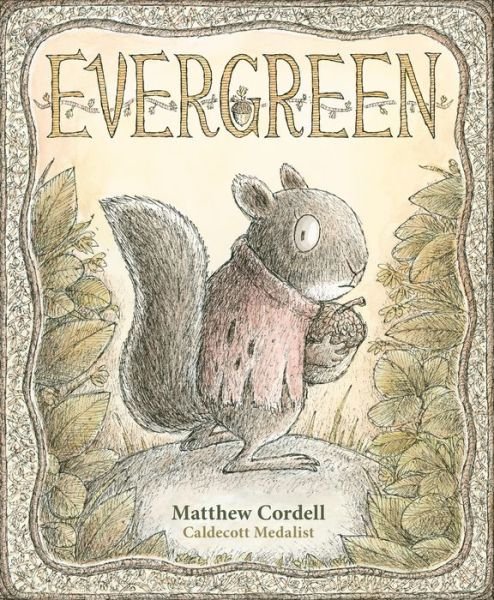 Cover for Matthew Cordell · Evergreen (Hardcover Book) (2023)