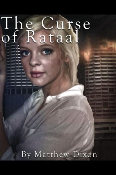 Cover for Matthew Dixon · The Curse of Rataal (Paperback Book) (2013)